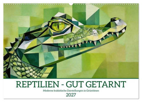 Reptilien - gut getarnt (Wandkalender 2027 DIN A2 quer), CALVENDO Monatskalender