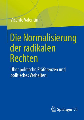 Die Normalisierung der radikalen Rechten