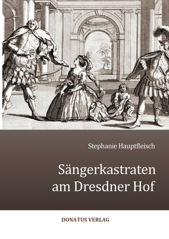 Sängerkastraten am Dresdner Hof