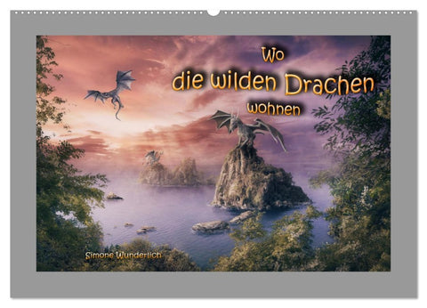 Wo die wilden Drachen wohnen (Wandkalender 2026 DIN A2 quer), CALVENDO Monatskalender
