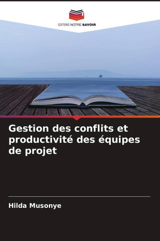 Gestion des conflits et productivité des équipes de projet