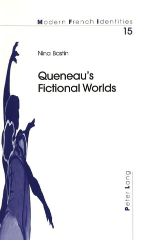 Queneau’s Fictional Worlds