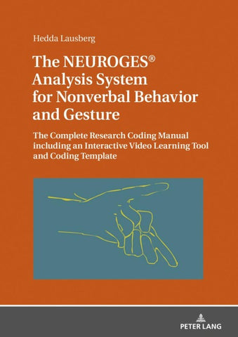 The NEUROGES® Analysis System for Nonverbal Behavior and Gesture