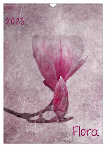 Flora (Wandkalender 2026 DIN A3 hoch), CALVENDO Monatskalender
