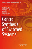 Control Synthesis of Switched Systems