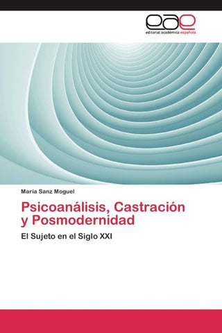 Psicoanálisis, Castración y Posmodernidad