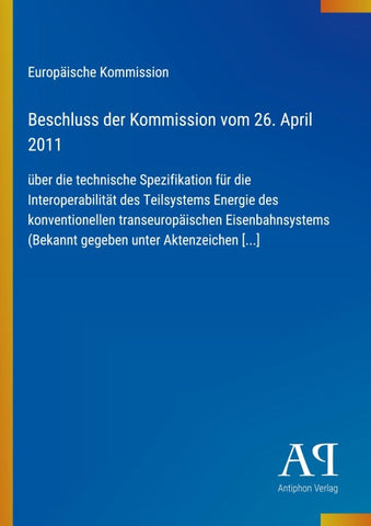 Beschluss der Kommission vom 26. April 2011