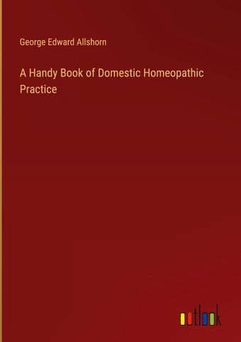 A Handy Book of Domestic Homeopathic Practice