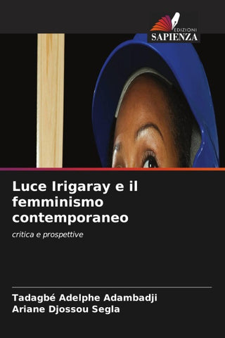 Luce Irigaray e il femminismo contemporaneo