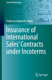 Insurance of International Sales' Contracts under Incoterms