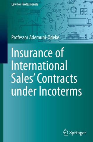 Insurance of International Sales' Contracts under Incoterms
