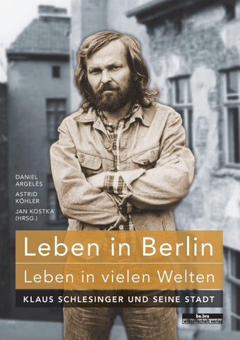 Leben in Berlin - Leben in vielen Welten