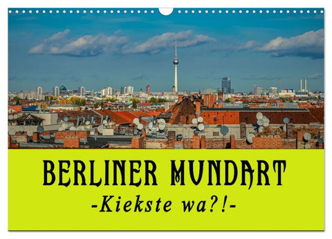 Berliner Mundart (Wandkalender 2026 DIN A3 quer), CALVENDO Monatskalender