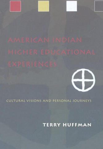 American Indian Higher Educational Experiences