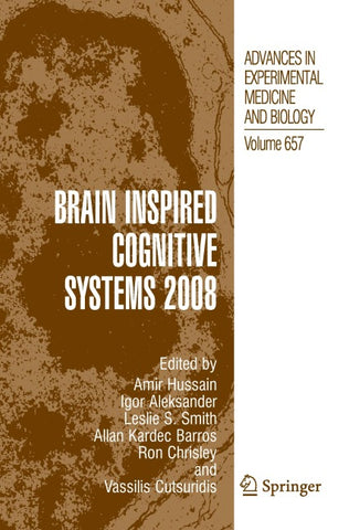Brain Inspired Cognitive Systems 2008