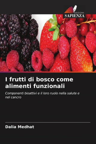 I frutti di bosco come alimenti funzionali