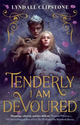 Tenderly I am Devoured