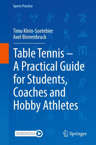 Table Tennis – A Practical Guide for Students, Coaches and Hobby Athletes