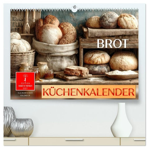 Küchenkalender Brot (hochwertiger Premium Wandkalender 2027 DIN A2 quer), Kunstdruck in Hochglanz