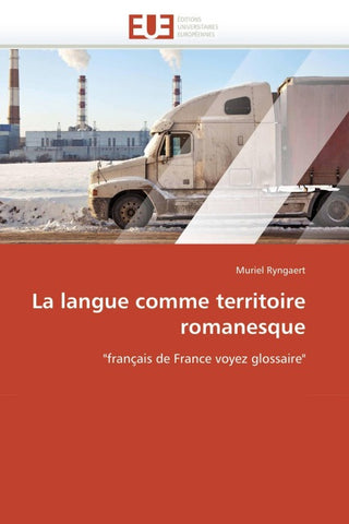 La langue comme territoire romanesque