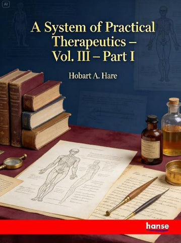 A System of Practical Therapeutics