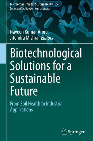Biotechnological Solutions for a Sustainable Future