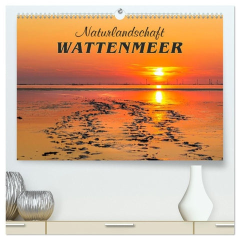 Naturlandschaft WATTENMEER (hochwertiger Premium Wandkalender 2027 DIN A2 quer), Kunstdruck in Hochglanz
