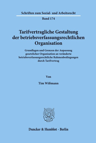 Tarifvertragliche Gestaltung der betriebsverfassungsrechtlichen Organisation.