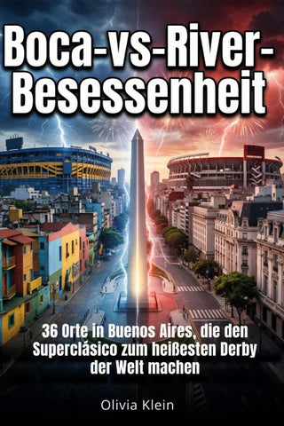 Boca-vs-River-Besessenheit