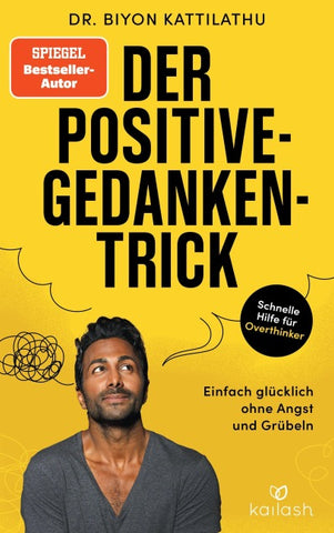 Der Positive-Gedanken-Trick