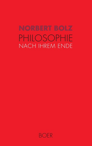 Philosophie nach ihrem Ende