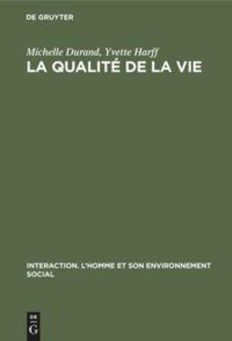La qualité de la vie