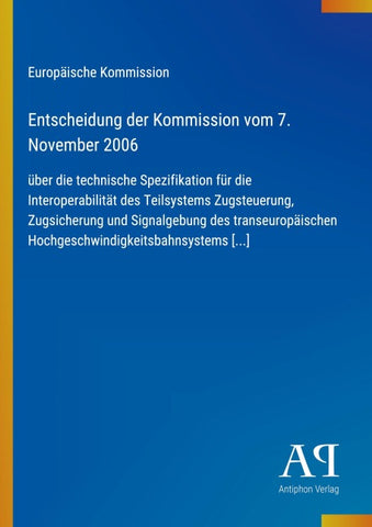 Entscheidung der Kommission vom 7. November 2006