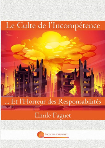 Le Culte de l'Incompétence