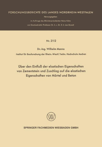 Über den Einfluß der elastischen Eigenschaften von Zementstein und Zuschlag auf die elastischen Eigenschaften von Mörtel und Beton