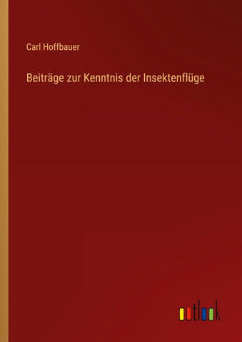 Beiträge zur Kenntnis der Insektenflüge