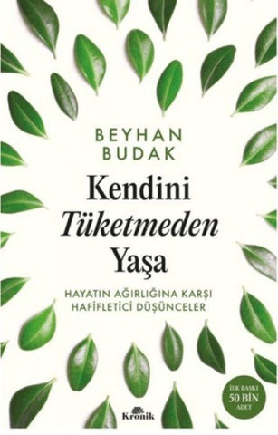 Kendini Tüketmeden Yasa