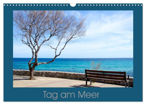 Tag am Meer (Wandkalender 2026 DIN A3 quer), CALVENDO Monatskalender
