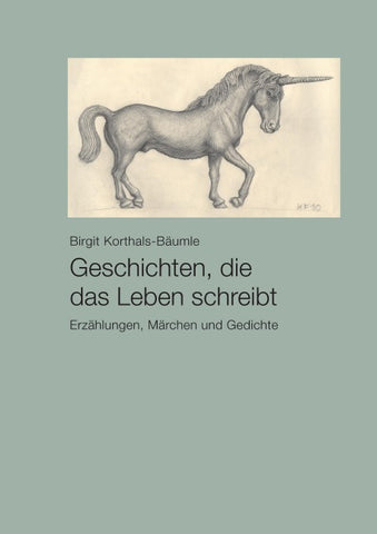 Geschichten, die das Leben schreibt