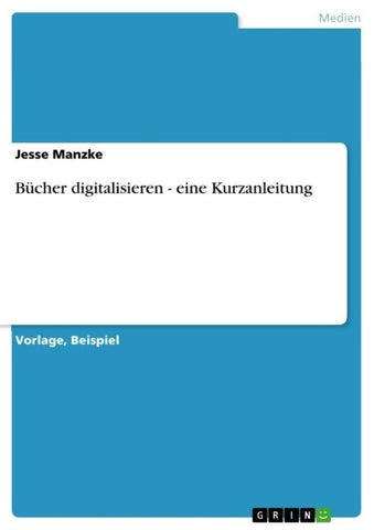 Bücher digitalisieren - eine Kurzanleitung