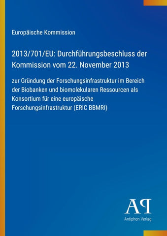 2013/701/EU: Durchführungsbeschluss der Kommission vom 22. November 2013