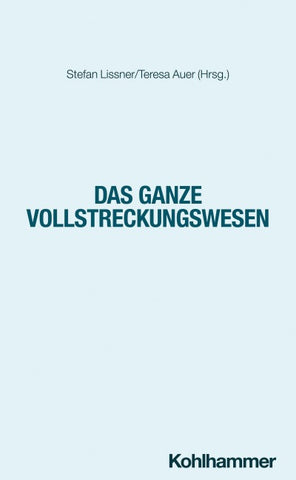 Das ganze Vollstreckungswesen