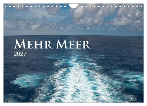 Mehr Meer (Wandkalender 2027 DIN A4 quer), CALVENDO Monatskalender