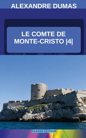 Le Comte de Monte-Cristo |4|