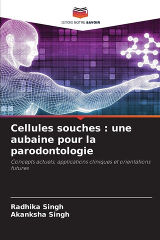 Cellules souches : une aubaine pour la parodontologie