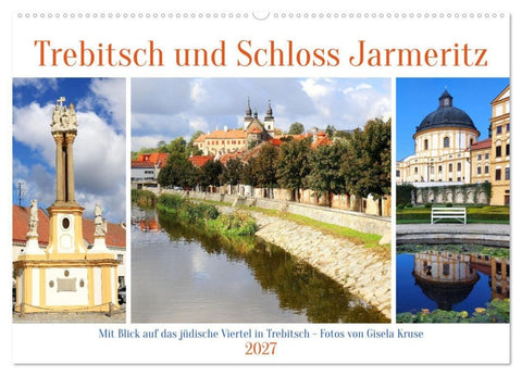Trebitsch und Schloss Jarmeritz (Wandkalender 2027 DIN A2 quer), CALVENDO Monatskalender