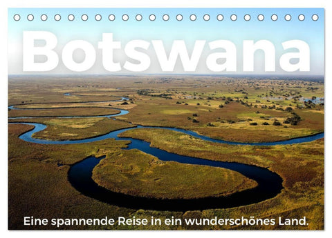 Botswana - Eine spannende Reise in ein wunderschönes Land. (Tischkalender 2026 DIN A5 quer), CALVENDO Monatskalender