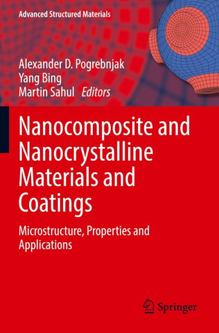Nanocomposite and Nanocrystalline Materials and Coatings