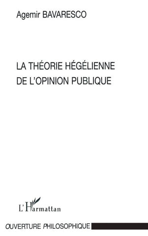 La Théorie Hégélienne de l'opinion Publique