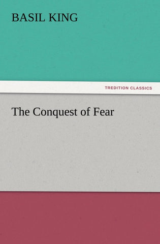 The Conquest of Fear